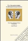 Le Anacreontee: gli imitatori di Anacreonte di Teo. Traduzione e commento critico. Concordanze. Ediz. italiana e greca libro