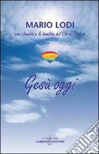 Gesù oggi