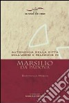 Autonomia della città dell'uomo e religione in Marsilio da Padova libro