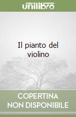 Il pianto del violino