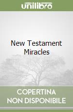 New Testament Miracles