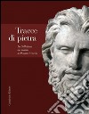 Tracce di pietra. La collezione dei marmi di Palazzo Venezia libro di Barberini M. G. (cur.)