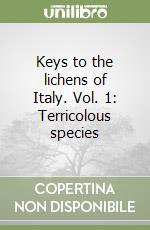 Keys to the lichens of Italy. Vol. 1: Terricolous species libro