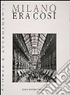 Milano. Era così libro