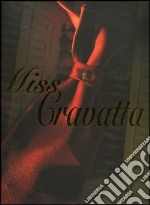 Miss cravatta libro