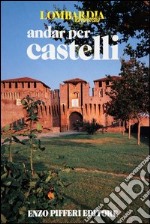 Andar per castelli libro