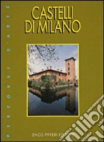 Castelli di Milano libro