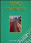 Como città della seta libro