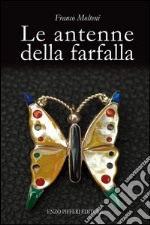 Le antenne della farfalla libro