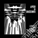 Avidi di orizzonti. Le travolate di Italo Balbo e della Centuria Alata nell'80º anniversario della Crociera Aerea del decennale libro