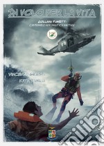 In volo per la vita. Fumetti centenario aeronautica militare libro