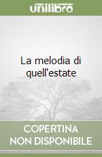 La melodia di quell'estate libro