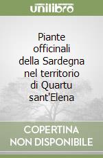 Piante officinali della Sardegna nel territorio di Quartu sant'Elena libro