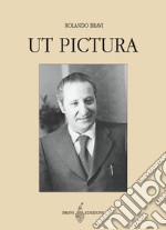 Ut pictura. Quaderni arte & storie