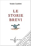 Le storie brevi libro