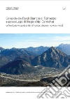 Conoide dei Rivoli Bianchi di Tolmezzo e paleo-Lago di Illegio (Alpi Carniche). Un'evoluzione guidata da tettonica, glacialismo e sismicità libro