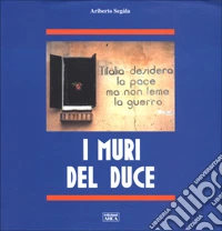 I muri del duce