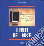 I muri del duce libro