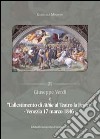 Giuseppe Verdi e l'allestimento di Attila a la Fenice. Venezia 17 marzo 1846 libro