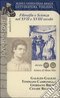 Filosofia e scienza nel XVII e XVIII secolo. Audiolibro libro