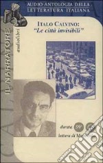 Le città invisibili. Audiolibro libro