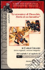 Le avventure di Pinocchio. Storia di un burattino. Audiolibro. Con 4 audiocassette libro