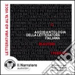 Audio antologia della letteratura italiana. Un viaggio sonoro nella storia della lingua italiana dal 1200 al 2000. Audiolibro. 2 CD Audio formato MP3 libro