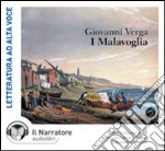 I Malavoglia. Audiolibro. CD Audio formato MP3. Ediz. integrale libro