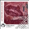 Sul cantico dei cantici. Audiolibro. CD Audio libro