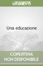 Una educazione