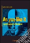 As you like it. A guided approach to Shakespeare libro