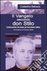 Il vangelo secondo don Stilo. Il prete scomodo che doveva per forza essere mafioso