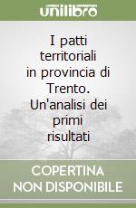 I patti territoriali in provincia di Trento. Un'analisi dei primi risultati libro