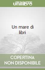 Un mare di libri libro