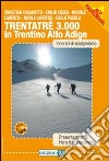 Trentatré 3000 in Trentino Alto Adige. Itinerario di scialpinismo libro