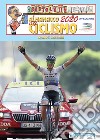 Almanacco del ciclismo 2020. La «Bibbia del Pedale», sostenuta dalla F.C.I. libro di Cassani Davide