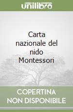 Carta nazionale del nido Montessori libro