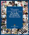 Viaggio intorno a una scuola primaria Montessori libro