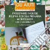 Insegnare inglese in una scuola primaria Montessori. Idee e suggerimenti libro di Pacenti Fiammetta