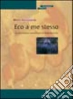 Eco a me stesso. La metamorfosi schizofrenica di Hölderlin in eco libro