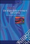 Dal regno delle immagini dell'anima. Percorsi diretti e vie traverse per giungere a se stessi libro di Jacobi Jolande