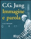 C. G. Jung. Immagine e parola libro