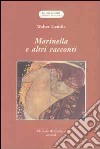 Marinella e altri racconti libro