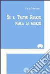 Se il teatro ragazzi parla ai ragazzi libro