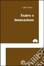 Teatro e innovazione