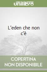 L'eden che non c'è libro