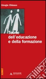 Teorie dell'educazione e della formazione libro