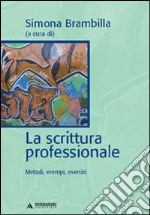 La scrittura professionale libro