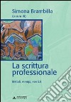 La scrittura professionale libro