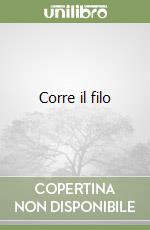 Corre il filo